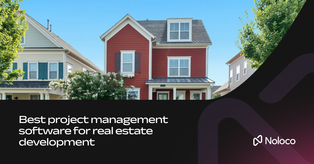 Best project management software for real estate development