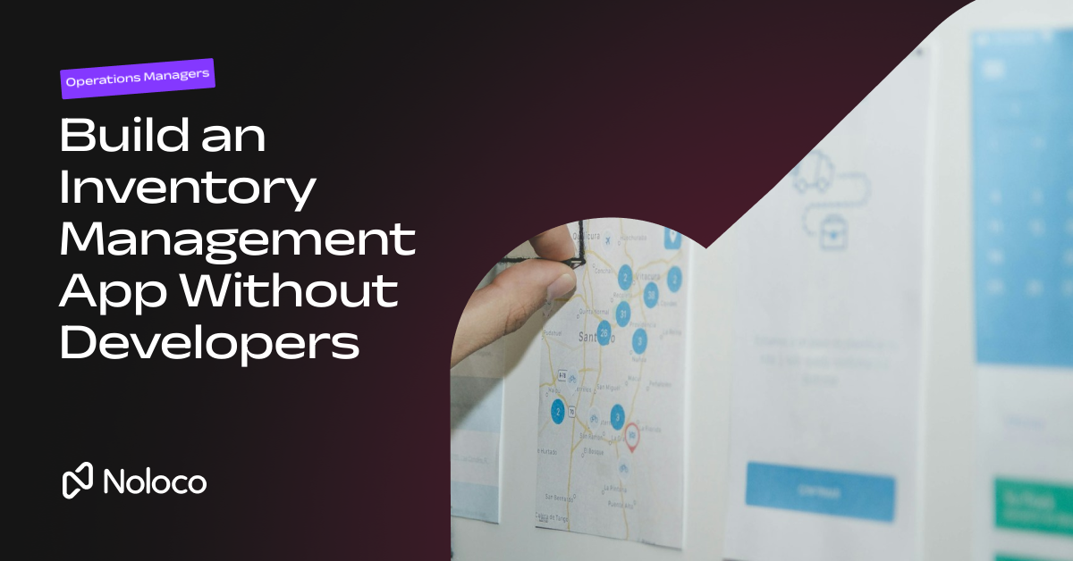 Build an Inventory Management App Without Developers